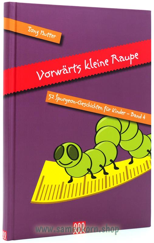 Vorwärts, kleine Raupe / Buch