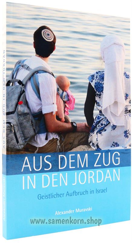 Aus dem Zug in den Jordan / Buch