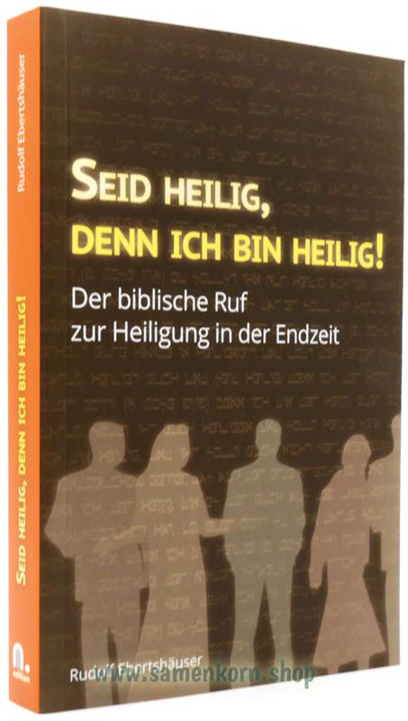 Seid heilig, denn ich bin heilig! / Buch