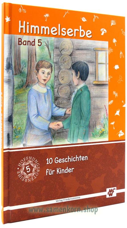 Himmelserbe Band 5 / Buch