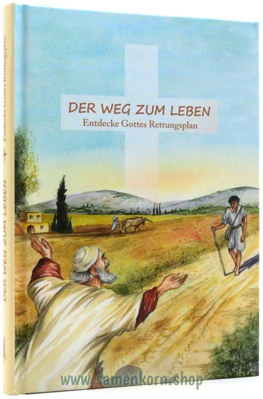 Der Weg zum Leben/ Buch