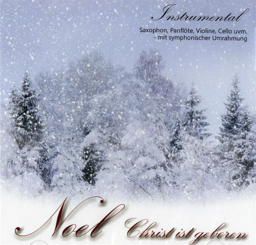 Noel - Christ ist geboren / Instrumental