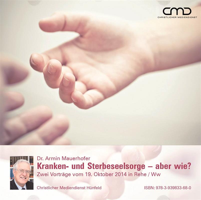 Kranken- und Sterbeseelsorge - aber wie / CD